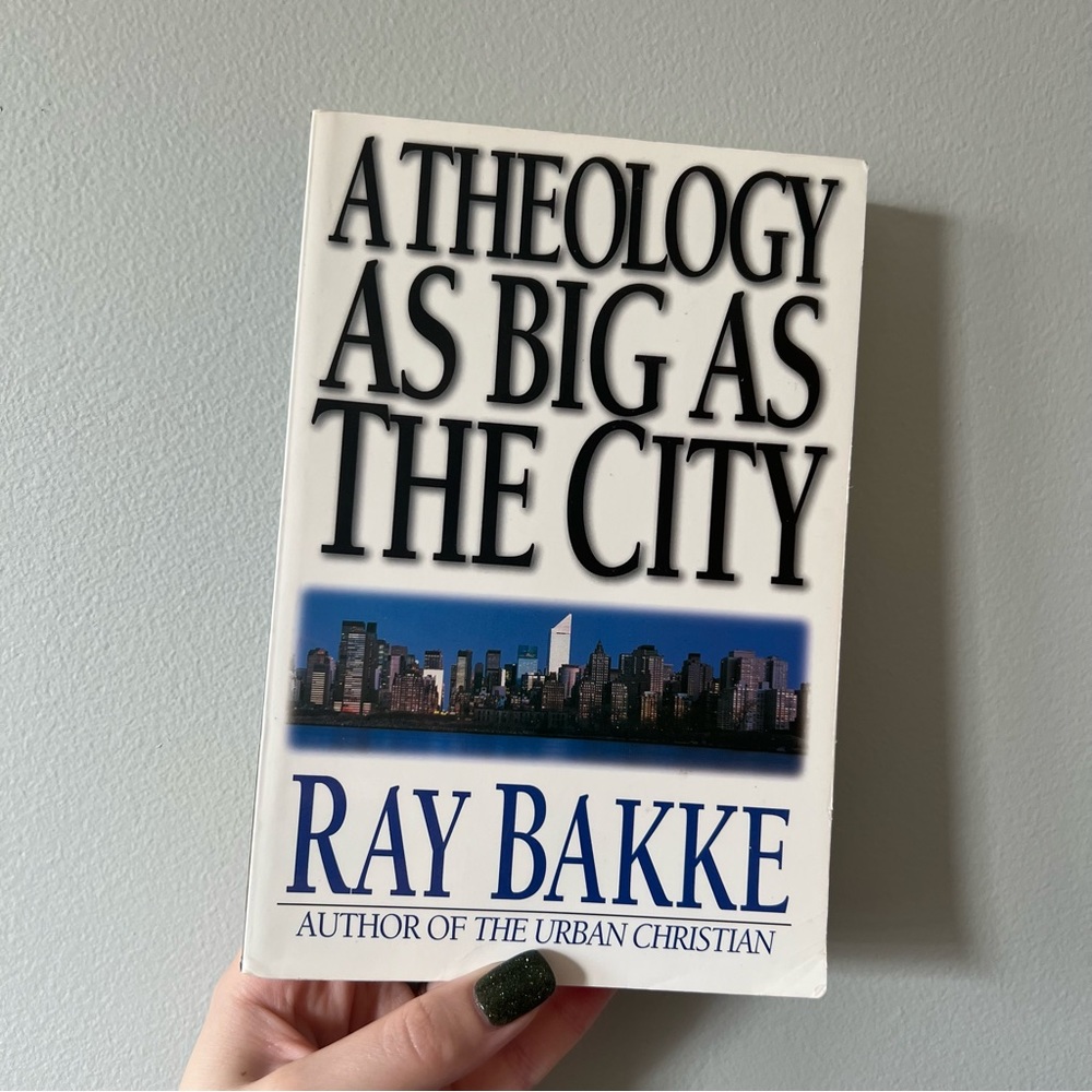 A Theology as Big as the City By Ray Bakke Paperback Book